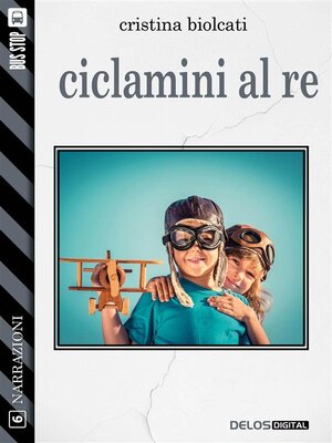 cover image of Ciclamini al re